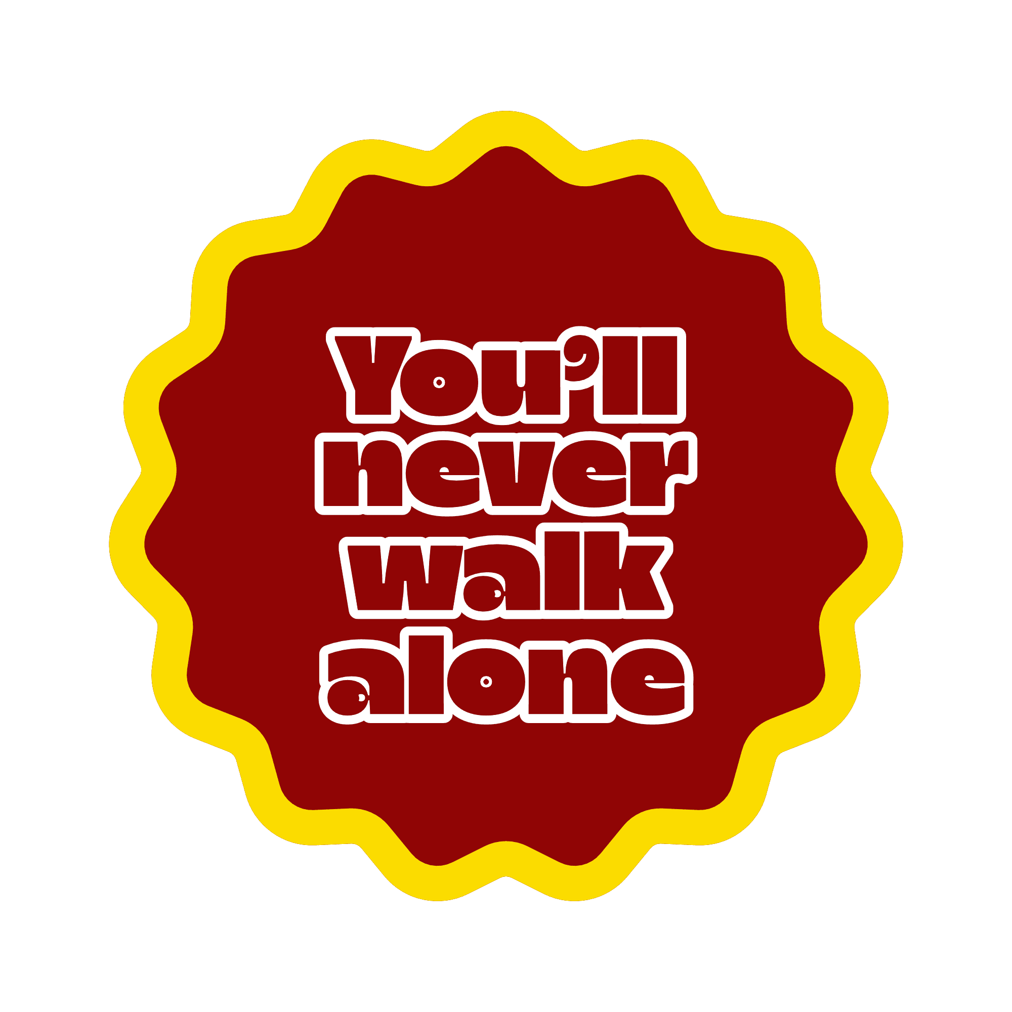 Red and yellow badge with the text 'You'll never walk alone'